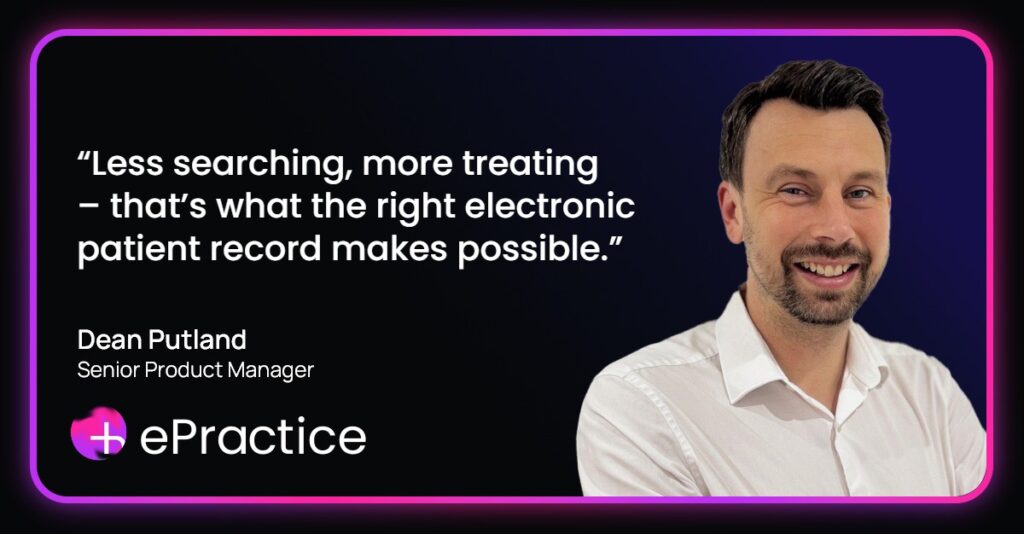 Electronic Patient Records in private healthcare - why your patient records are slowing you down